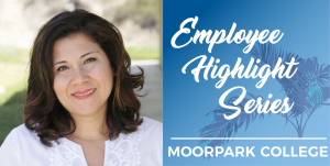 Photo of Angie Rodriguez next to Graphic with a palm tree and text that reads: Employee Highlight Series Moorpark College